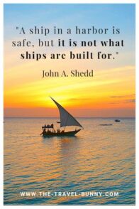 insightful quote about traveling john shedd 停泊在港湾里的船是安全的,但这并不是造船的目的。约翰在夕阳下的帆船图像上抛出www.theopentour.com文本