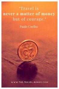 insightful quote about traveling paulo coelho 旅行从来不是钱的问题,而是勇气的问题保罗·科埃略www.theopentour.com文字超过硬币的图像